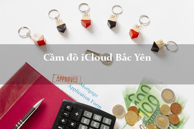 Cầm đồ iCloud Bắc Yên Sơn La không cần gặp mặt