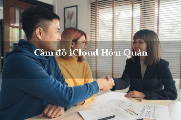 Cầm đồ iCloud Hớn Quản Bình Phước không giữ máy