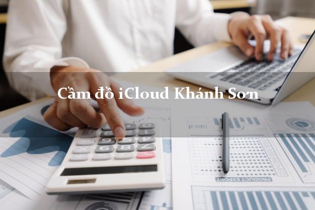 Cầm đồ iCloud Khánh Sơn Khánh Hòa không cần gặp mặt