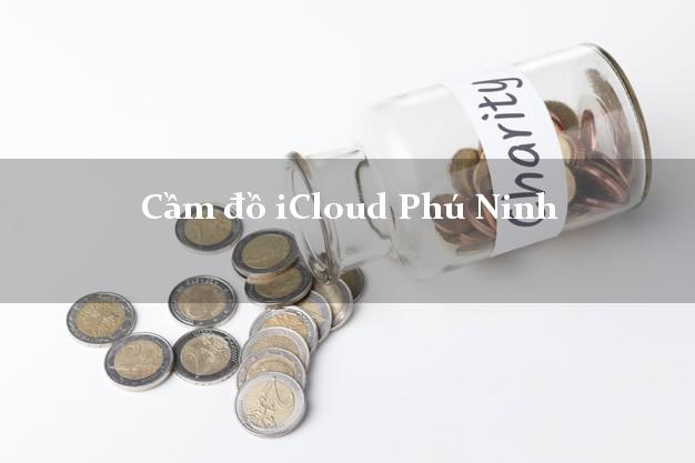 Cầm đồ iCloud Phú Ninh Quảng Nam không giữ máy