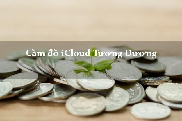 Cầm đồ iCloud Tương Dương Nghệ An không cần gặp mặt