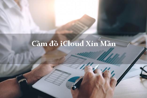 Cầm đồ iCloud Xín Mần Hà Giang không giữ máy